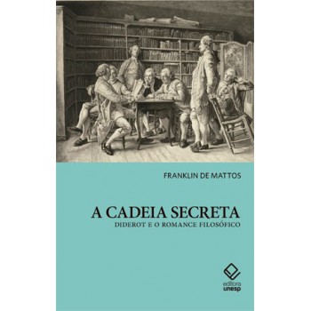 A cadeia secreta: Diderot e o romance filosófico