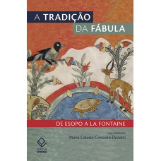 A tradição da fábula: De Esopo a La Fontaine