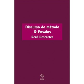 Discurso Do Método & Ensaios