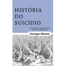 História do suicídio: A sociedade ocidental diante da morte voluntária