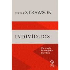 Indivíduos: Um ensaio de metafísica descritiva