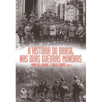 A história do Brasil nas duas guerras mundiais