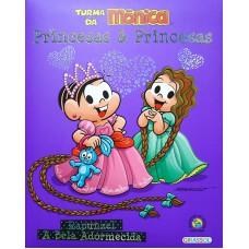 Turma Da Mônica - Princesas E Princesas - Rapunzel / A Bela Adormecida