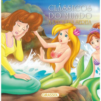 Clássicos Do Mundo - A Pequena Sereia