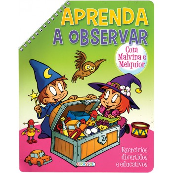 Com Malvina E Melquior - Aprenda A Observar