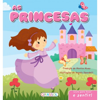 Livro Para Tocar E Sentir! As Princesas