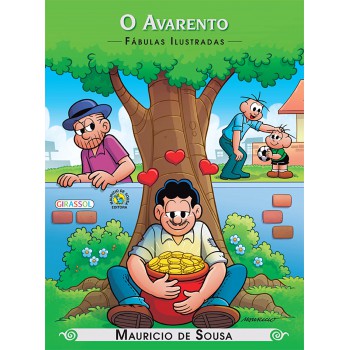 Turma Da Mônica - Fábulas Ilustradas - O Avarento