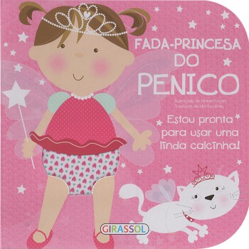 Coleção Toninho - Fada Princesa Penico