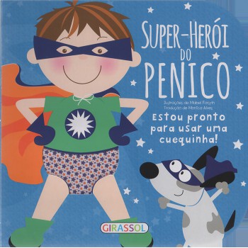 Coleção Troninho - Super Herói Do Penico