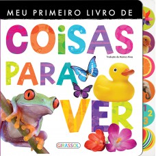 Meu Primeiro Livro De Coisas Para Ver