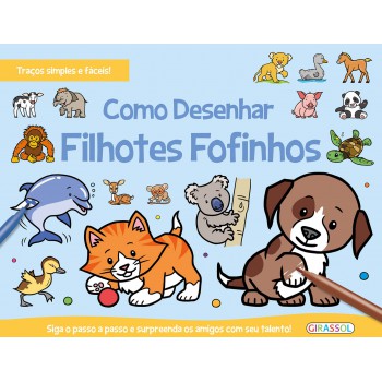 Como Desenhar - Filhotes Fofinhos