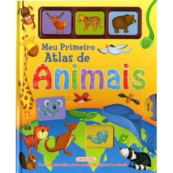 Meu Primeiro Atlas De Animais