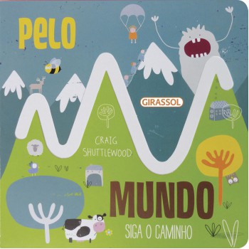 Siga O Caminho - Pelo Mundo