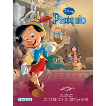 Disney Clássicos Ilustrados - Pinóquio