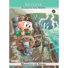 Turma Da Mônica - Clássicos Para Sempre - Gulliver