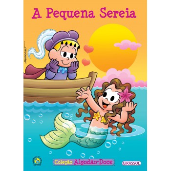 Turma Da Mônica - Algodão Doce - A Pequena Sereia