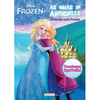 Disney - Diversão Prozem - As Irmãs De Arendelle