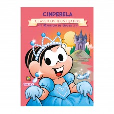 Turma Da Mônica - Clássicos Ilustrados - Cinderela