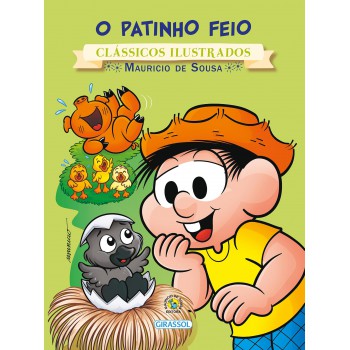 Turma Da Mônica - Clássicos Ilustrados - O Patinho Feio