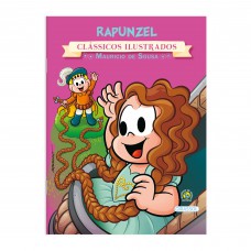 Turma Da Mônica - Clássicos Ilustrados - Rapunzel