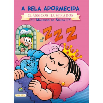 Turma Da Mônica - Clássicos Ilustrados - A Bela Adormecida