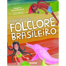 Aventuras No Folclore Brasileiro