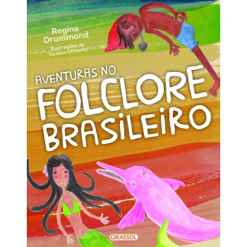 Aventuras No Folclore Brasileiro