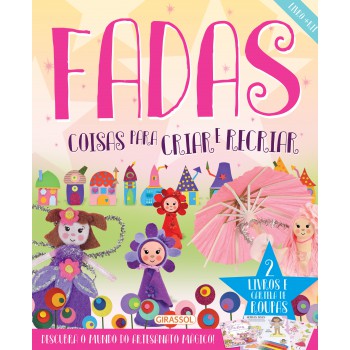 Livro + Kit Fadas - Coisas Para Criar E Recriar