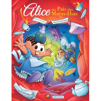 Turma Da Mônica - Alice No País Das Maravilhas