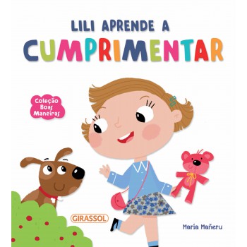 Boas Maneiras - Lili Aprende A Cumprimentar