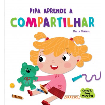 Boas Maneiras - Pipa Aprende A Compartilhar