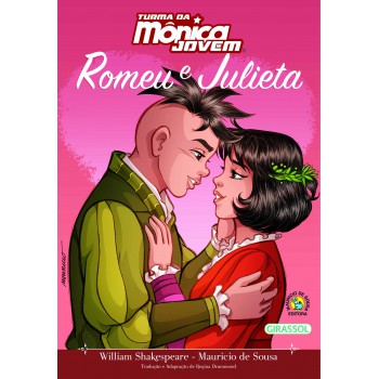 Turma Da Mônica Jovem - Romeu E Julieta