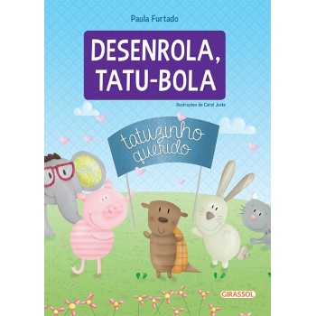 Desenrola, Tatu-bola