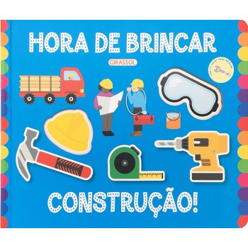 Hora De Brincar - Construção!