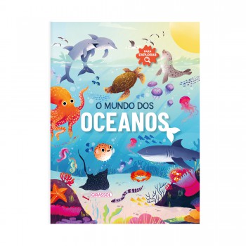 Para Explorar: O Mundo Dos Oceanos