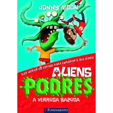 Aliens Podres 01 - A Verruga Bazuca