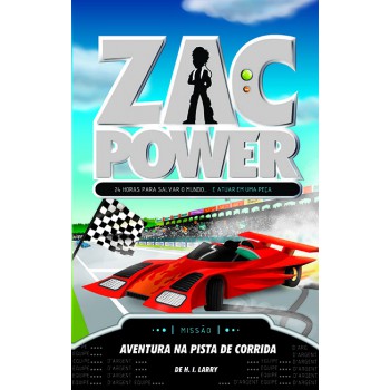 Zac Power 21 - Aventura Na Pista De Corrida