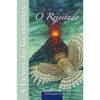 A Lenda Dos Guardiões 08 - O Rejeitado