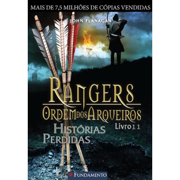 Rangers Ordem Dos Arqueiros 11 - Histórias Perdidas