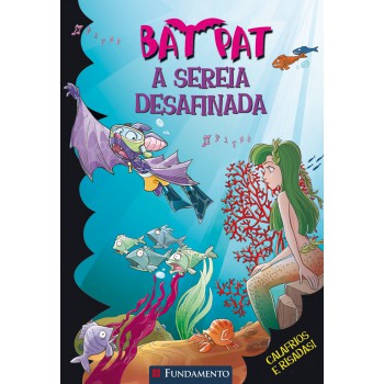 Bat Pat - A Sereia Desafinada