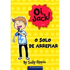 Oi, Jack! - O Solo De Arrepiar