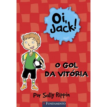 Oi, Jack - O Gol Da Vitória