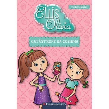 Ellis E Olivia - Catástrofe Na Cozinha