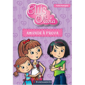 Ellis E Olivia - Amizade à Prova