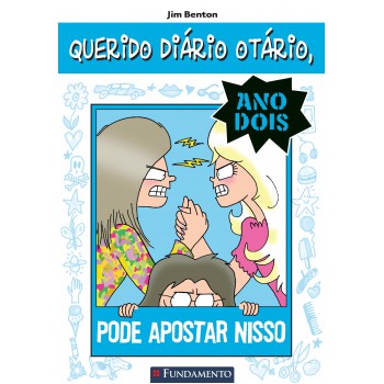 Querido Diario Otario Ano 2 05 - Pode Apostar Nisso