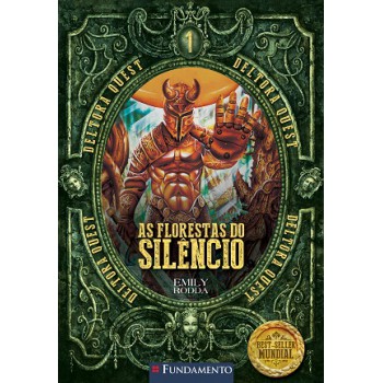 Deltora Quest 1.1 - As Florestas Do Silencio - 2ª Edição