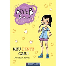 Billie B. Brown - Meu Dente Caiu!