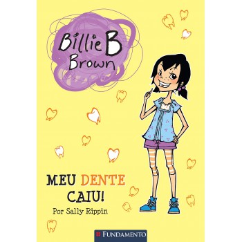 Billie B. Brown - Meu Dente Caiu!