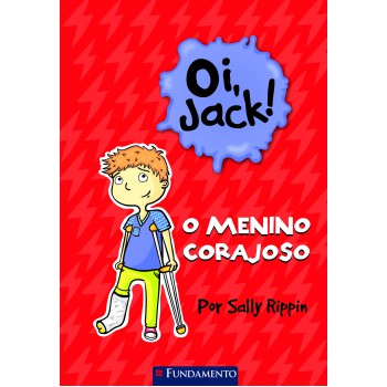 Oi, Jack - O Menino Corajoso