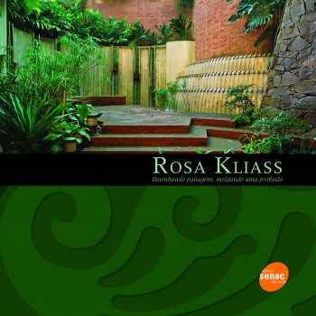 Rosa Kliass - Desenhando Paisagens